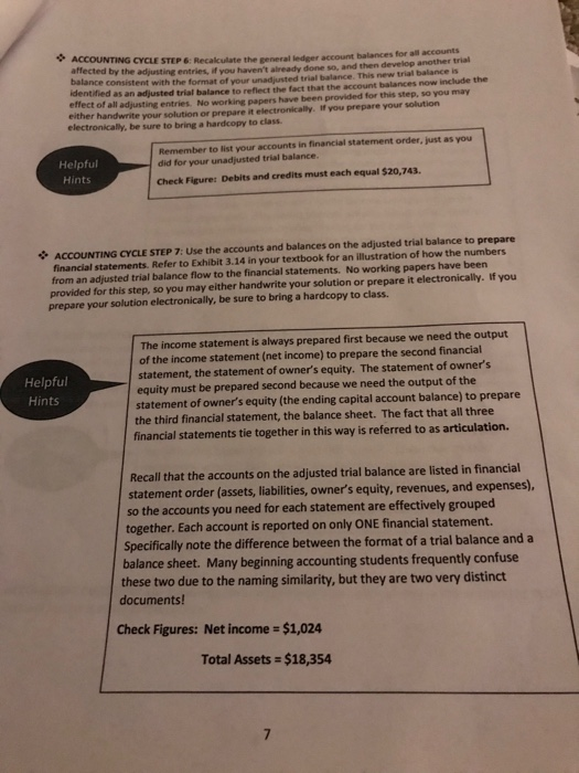 ACCOUNTING CYCLE STEP - Recalculate the eneral ledger account balances for all account affected by the adjusting entries of y