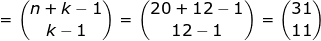 = \binom{n+ k-1}{k-1} = \binom{20+12-1}{12-1} = \binom{31}{11}