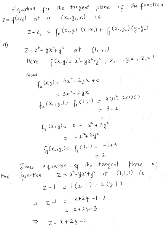 Equatin fo the tangent plane of the function c) 3 Now -3-2 2 T hus etonf the targent plane of 0