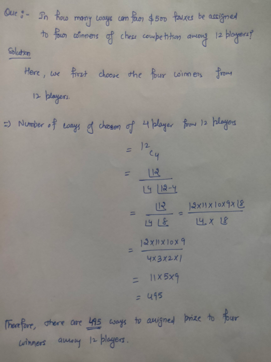 due ; In how many ways comfoor $500 fixes be assigned to four coinners of chess competition among 12 players? Solution Here,