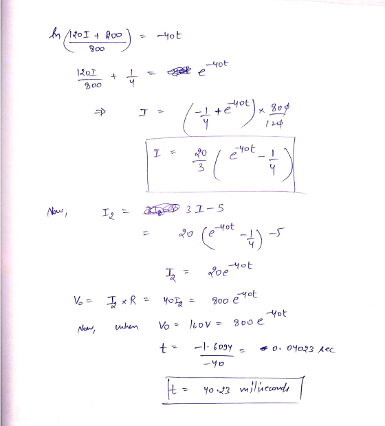 Is 180I + Roo) = 300 -405 1201 + t = 8 e 40 J = - + Hot) x 80€ / 1204 I 5 Now, Vo= Now, I = a 3 I-5 = 20 (e not + 5 Į = Poe y