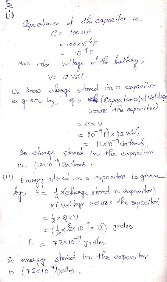 Solen Capacitance of the capacitor is C = 100 uf - 100x10-6F a 10-96 . Now the voltage of the battery, VE 12 volt. 1. We know