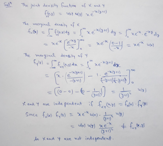 Sels. The joint denisity function of t and y frit) = ungurys ne de (y +1) The marginal density of x . fx C) = f for middy = 8