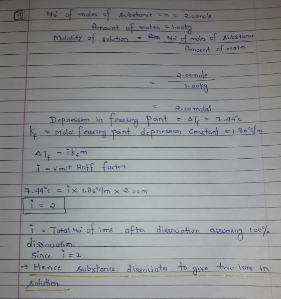 A Mor of moles of substance = n = 2.comole - Amount of water = lookg Molality of solution = No of moles of substance - Amount