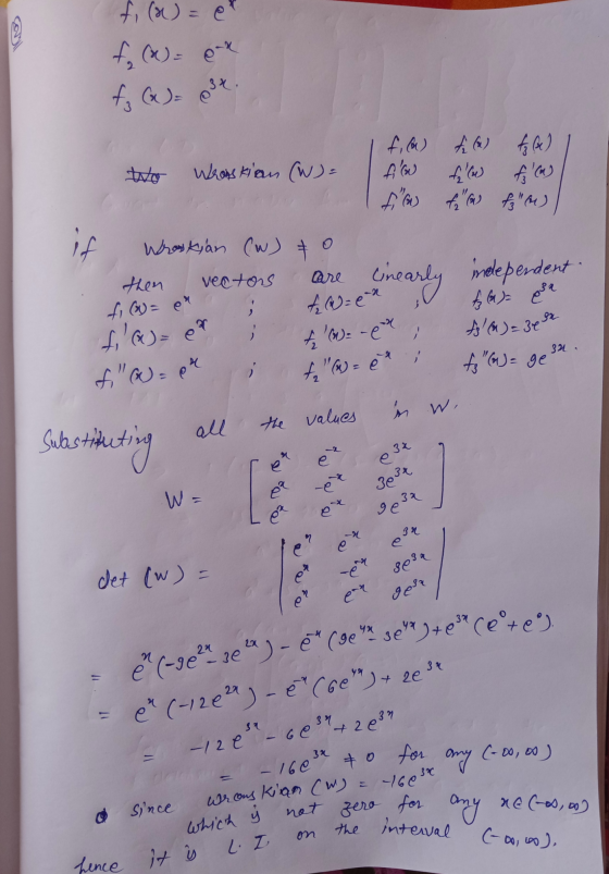 f (a) = el to = pk f (x ) = 3x. a) f fa m z ) 1 f n) te / I fia) Wo wronskian (W) = I how Fio if Wronkian (w) to then ve