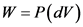 W = P(dv)