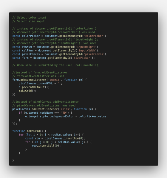 // Select color input // Select size input = // instead of document.getElementById(colorPicker) // document.getElementsById