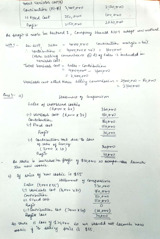 Total Variable conte) Contribution (A) B 2,400,000 2120,000 it fixed lost 250,000 100,oo Profit 2150,oo 2020,000 As propt is