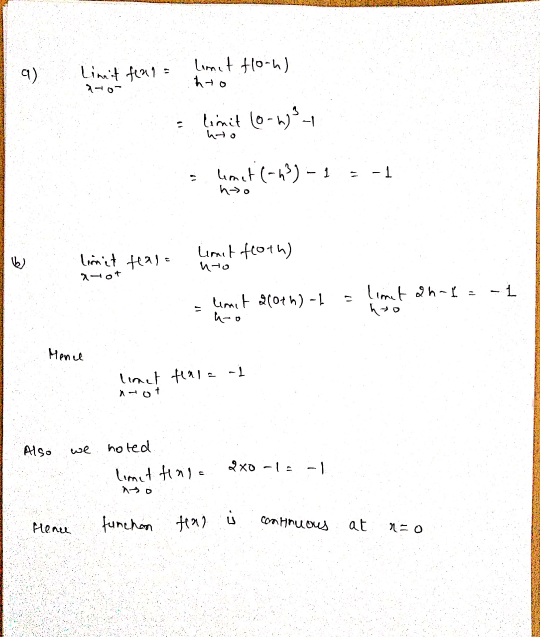 a) Limit fem? limet floth) ho - timit (o-wa- hto himet (-23) - 1 = -1 limit teal limit floth) uto limit 9h-1 = -1 limit 200+h