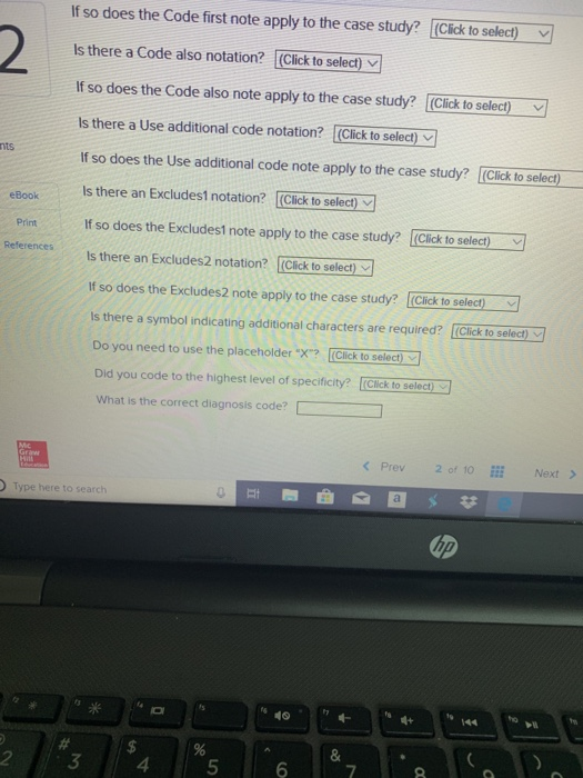 If so does the Code first note apply to the case study? (Click to select) v Is there a Code also notation? (Click to select)