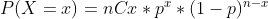 P(X = 1) = nCr *p*(1-pn-1