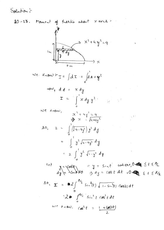 Solution : 10-13. Moment of Swertia about savus 18 x²+42² we know we. Know = 1 = IdI = Sadary? now, d A = x I= x dy g? we k