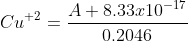 Cu^{+2}=\frac{A+8.33x10^{-17}}{0.2046}