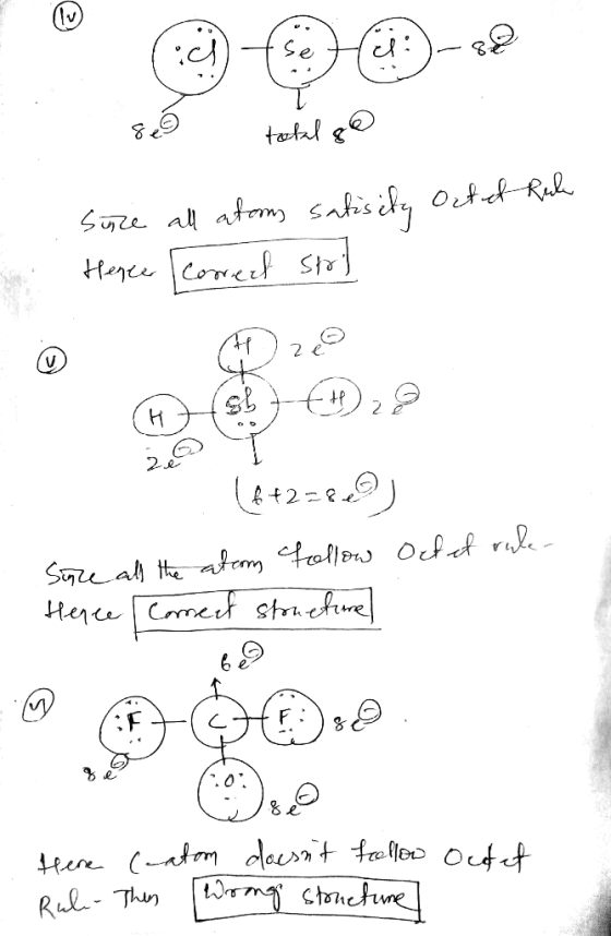 total g@ Octet Rule sure Herce all atoms correct salisily spel - (sh) (H 29 . (6+2=80) Sire all the aterm follow Oct et ruler