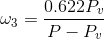 \omega _{3}=\frac{0.622P_{v}}{P-P_{v}}
