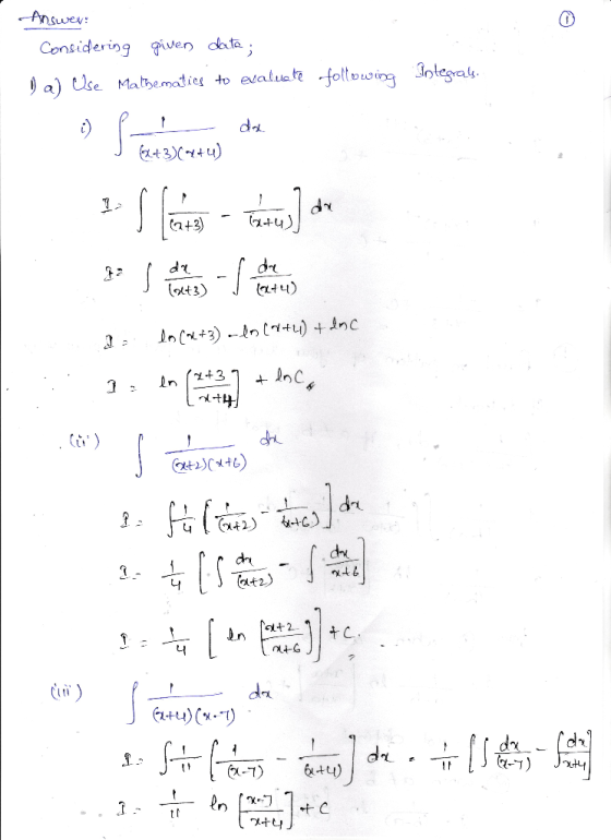 Answer: Considering iven data Integas foltouwing a) se Mathematies to evaluo të dd (nE 4%9 a+3 - / dre dr (t3) dr Ct2) tC dr