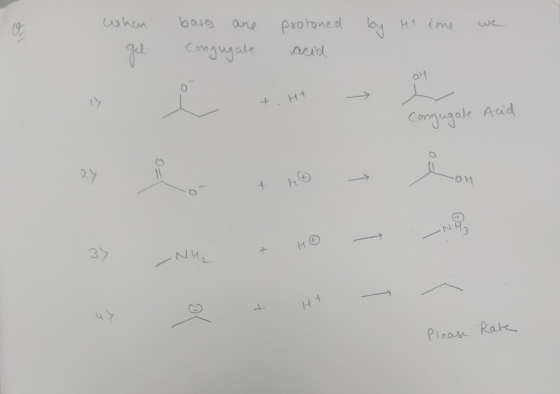 by Hilms we when get bases are conjugate protoned acid. Conjugale Acid OH COL a . we – + H2 -NV, Hy Please rate