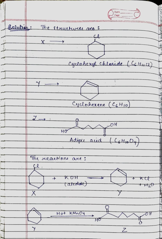 Date Poze Seluridh: The structures are : st х > Cyclohexyl Chloside (Coluce) y Cyclohexene (C6H10) LOH HO Adipic and to hobu)