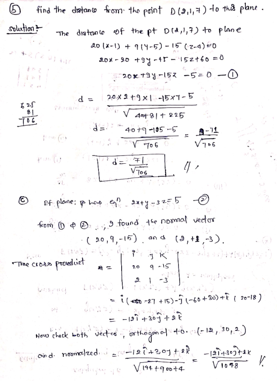 o find the distance from the point D (2,1,7) to this plane. solution . The distance of the pt old, 1,7) to plane 2014-1) + 91