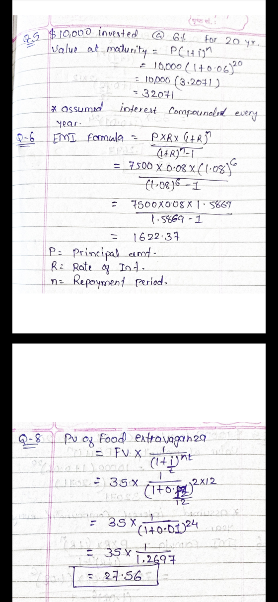 Q5 $10,000 invested for 20 yr. * assumed value at maturity = P(ition 10,000 ( 1+006)20 : 10,000 (3.2011) 32071 interest Compo