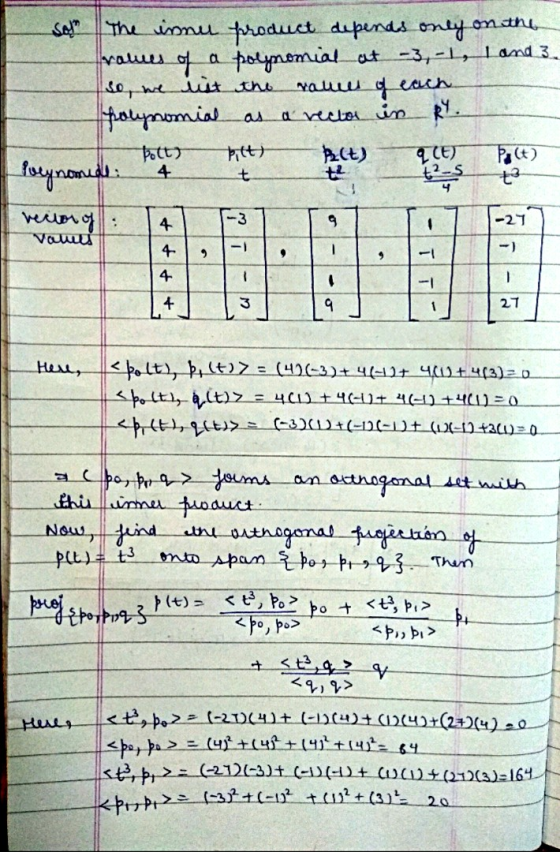 som The inne product depends only on the values of a polynomial at -3,-1, 1 and 3. so, we hit the value of each polynomial as