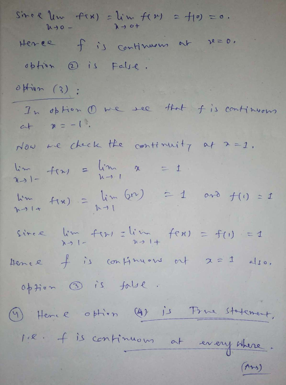 to zo. since un fix) - lim firy hto- kot Heree f is continuem option false, option (3) : that f is continron In option we at