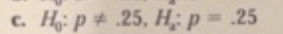 c. H:p .25, H: P = 25