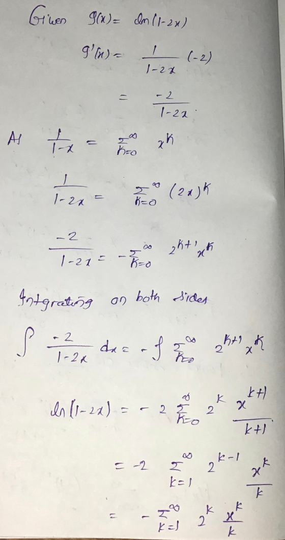 Given g(x) = ln (1-2x) 96= (-2) 1-2x A tas neno che Free To (203k -2. 1-2x = -22 kt ut Intgrating on both sides S - 2 dea of