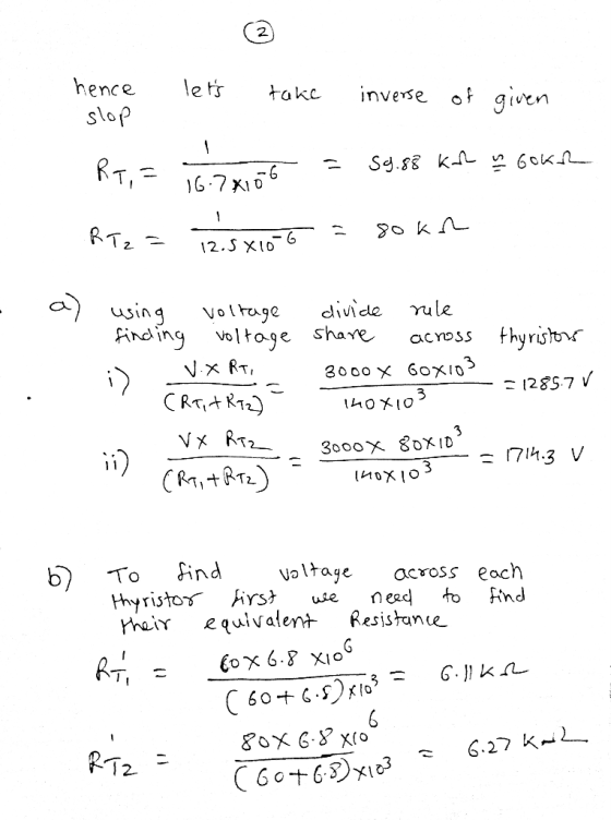 (2 hence lets take inverse of given slop RT, = 16.7x06 = 59.88 ka w GOKR RT 2 = 12.5x10-6 = 80kn using voltage finding volta