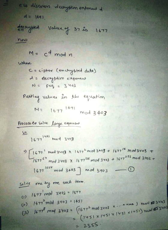 eVe duscoverns d dz 491 em nno M c mod n c= cipher (e m cutted data) deephim epentud Putting Valuues m on 49 M 1677 modl 3403
