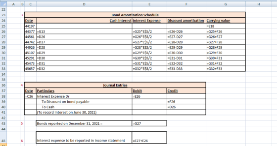 A B с D E F H 22 23 3 Bond Amortization Schedule Cash interest Interest Expense 24 Date 25 44197 26 27 28 44377 =G13 44561 =D