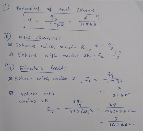 © Potential of af each Spheae v= 3 4IT to R 12 IT to (11) New New charses: 10 Sphere with nadian R, 9, A Sphere with radius S