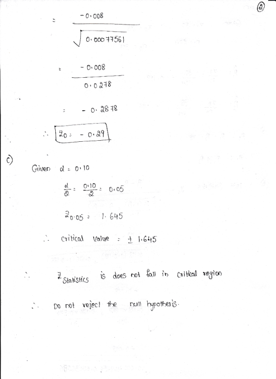 0 008 0 0001156 -0 008 0 0 18 0 88 48 Given d:0-10 dO10 0.05 d 010 . 20.05冫 1, 645 iicaValue 1645 does rot fal in Ciin vegioo