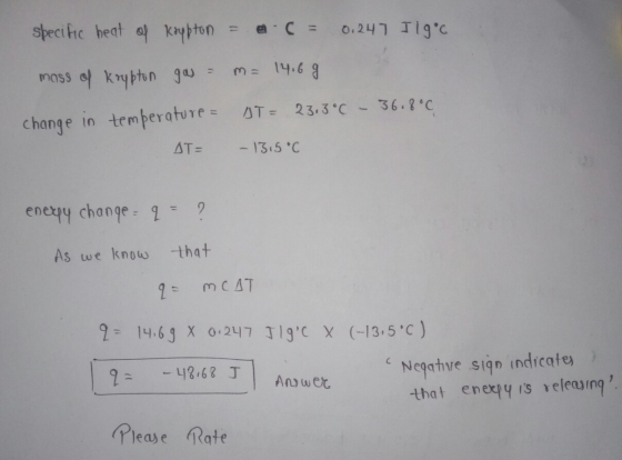 Speci Aic heat a knybton e C = o.247 T19c M= 14.6 9 change in temperature =AT23.3C36.2C -1315 C AT= enexpy change- 9 ? As we