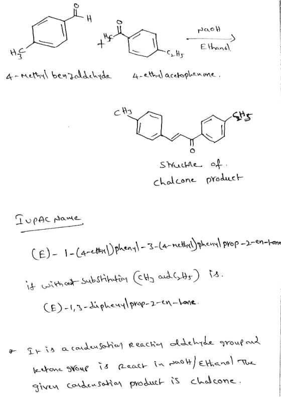 Nao Elthand 4-Methyl benzddehyde 4-eaccophen me SMuchle o chalcone product TuPAC Nawe. phenyl-3-la-netrl)phenyl prop--en-tan