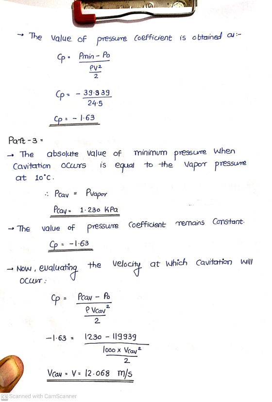 The value of pressure Coefficient is obtained on:- Cp = Pmin - po PV2 2 Cp- 39.339 24.5 Cp : -1.63 Part-3 = The absolute Valu