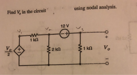 Find V, in the circuit using nodal analysis. 12 V 0 2