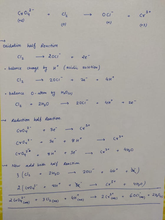 Co Our & cl → oci (+6) & cr3t (+3) oxidation half Reaction Cl2 → 2011 & ré balance charge by Ht (acidic solution) Cl₂ → zoc1