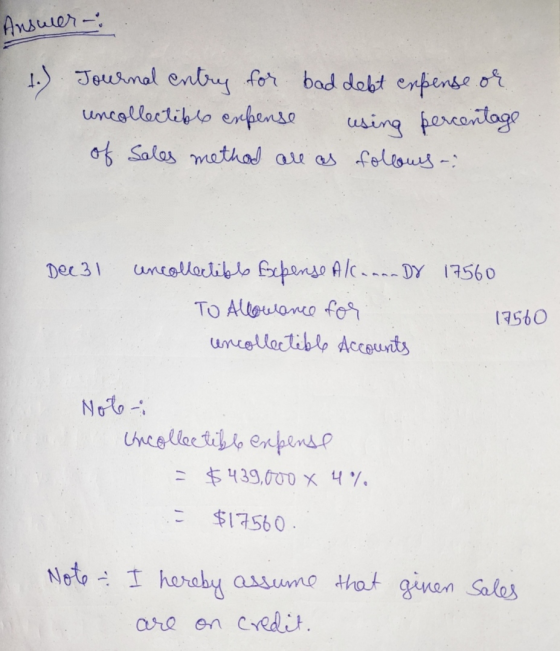 Answer: 1.5 Journal entry for bad debt expense or uncollectifs expense of sales method all as follows: using percentage Dec 3