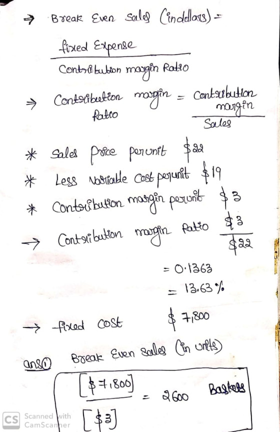 → → * * Break Even Sales Candelars) = fixed Expense contribution morgen Ratro Contribeteon margin = Conturbution fatio - marg