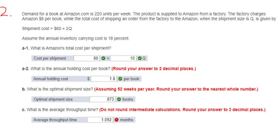 Demand for a book at Amazon.com is 220 units per week. The product is supplied to Amazon from a factory. The factory charges