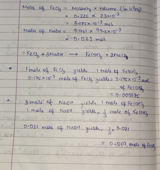 Moles of Fech = Molarity & volime (in litres) = 0.225 X 23x10-3 0 = 5.175 x 10-3 mol Moles of Nash = 0.461 x 44.5x10-3 1 0.02