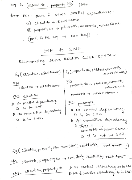 A property NO from fos. there i key is (client No given. some partial dependencies. o client No → client Name © property No -