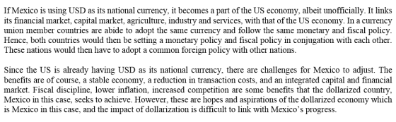 If Mexico is using USD as its national currency, it becomes a part of the US economy, albeit unofficially. It links its finan
