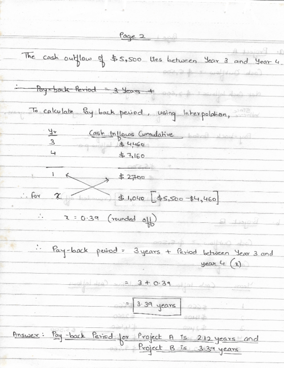 Page 2 The cash outflow of $5,500 lies between year 3 and Year 4. Pag-back period : 3 years + To calculate lay back period us
