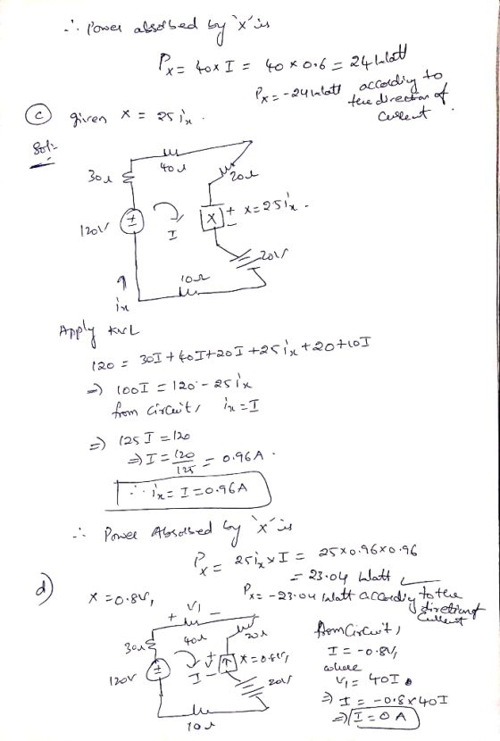 - Power absorbed by tis Px = 40x I = 40x0.6=24 lalatt S Px=-24 at the direction of giren X = ?5ix. - Px = -24 alatt accordin
