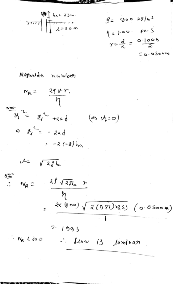 - 25 m. 8= goo kg/m3 e-som naloo pars panel - 0.100% corosoom Raghalds number NR = 24ur. now : u = a tead (as Us:o) -zad :-2(