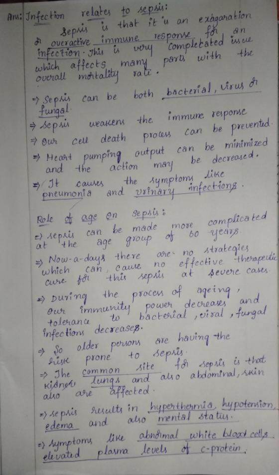 Ars: Infection relates to sepsisi . sepsis is that it is an exagaration or overactive immune response for an infection. This