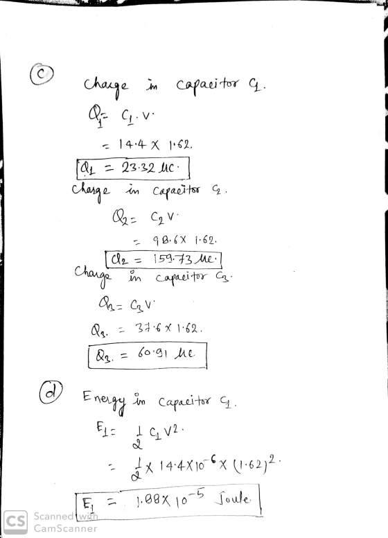 © change in capacitor q. Givi Q charge in = 14.4 x 1.62. đ = 23-32 MC • in capacitor C. Q = CqV 98.6X 1.62 Cl2 159.73 Me in c