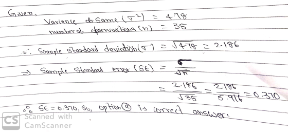Given, Varience of same (2 number of doservartions (n) 4.18 = 35 ói Sample Standard deviation (s) = 14.78 2-196 » Sample Stan